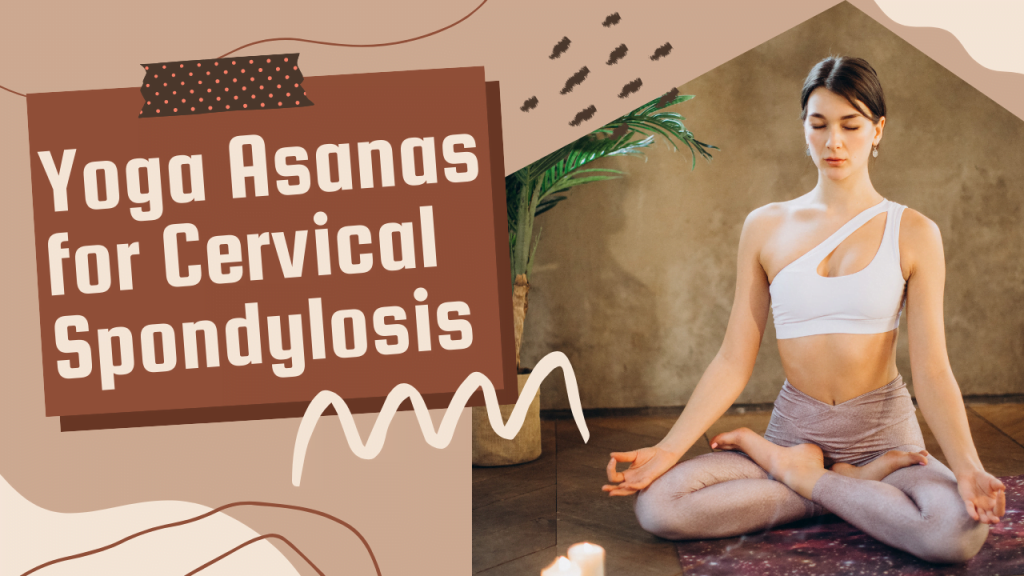 Yoga Asanas for Cervical Spine Disease: Natural Treatments and Effective Home Remedies 2024

 – healblogger